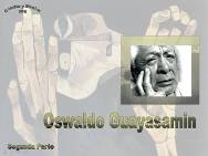Oswaldo Guayasamin<BR/>Segunda Parte