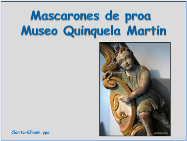 Mascrones de proa<BR/>A figurehead