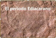 El período Ediacarano